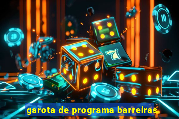 garota de programa barreiras